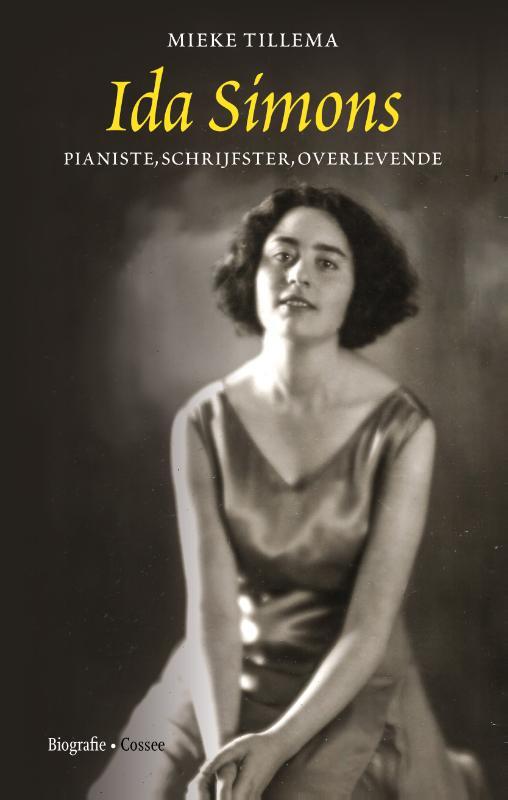 Omslag van boek: Ida Simons. Pianiste, schrijfster, overlevende