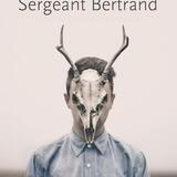 Sergeant Bertrand 1