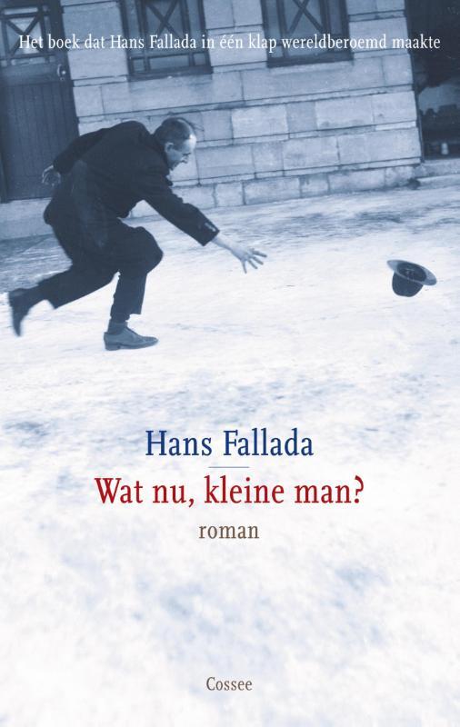 Omslag van boek: Wat nu, kleine man?