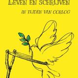 Leven en schrijven in tijden van oorlog 1