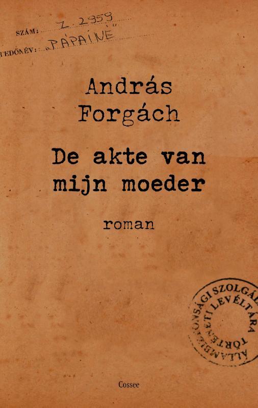 Omslag van boek: De akte van mijn moeder