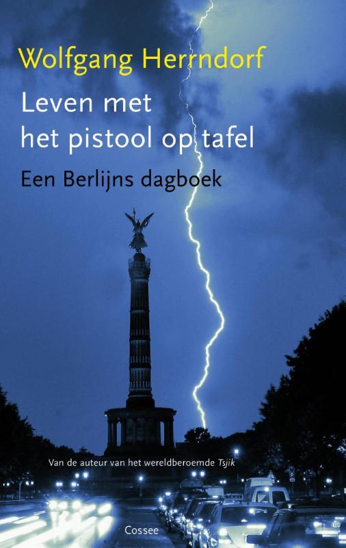 Omslag van boek: Leven met het pistool op tafel