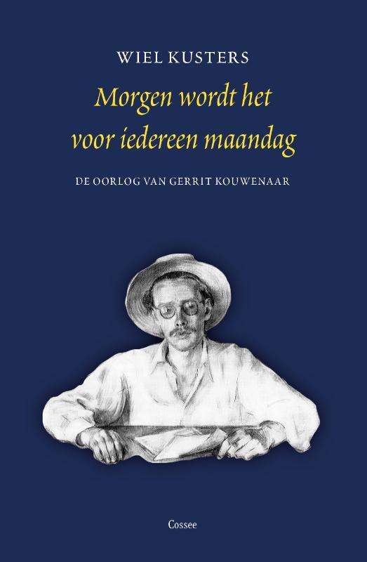 Omslag van boek: Morgen wordt het voor iedereen maandag