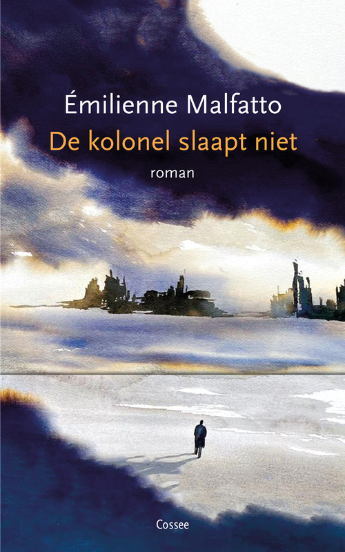 Omslag van boek: De kolonel slaapt niet